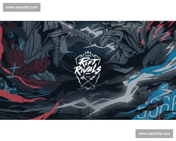 盘点英雄联盟全球赛事体系与顶级对抗全景解析年度格局发展趋势观察